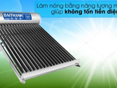 Top 4+ máy nước nóng năng lượng mặt trời Đại Thành tại Quận 1